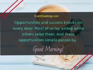 150+ Attractive Good Morning Quotes to Start a New Day