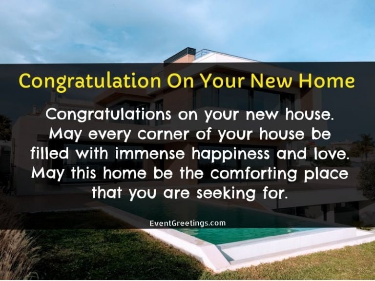 110 Best New Home Wishes And Congratulation Messages 