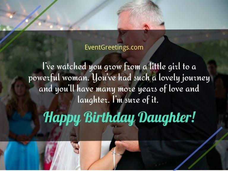 65 Amazing Birthday Wishes For Daughter From Dad