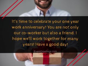 30 Unique Happy 1 Year Work Anniversary Quotes With Images