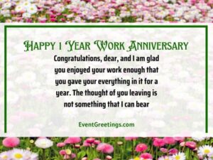 30 Unique Happy 1 Year Work Anniversary Quotes With Images