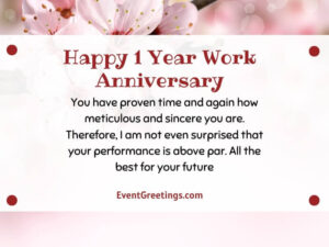 30 Unique Happy 1 Year Work Anniversary Quotes With Images