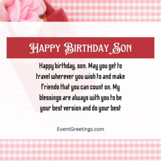 40 Best Happy Birthday Son From Mom Quotes With Unconditional Love