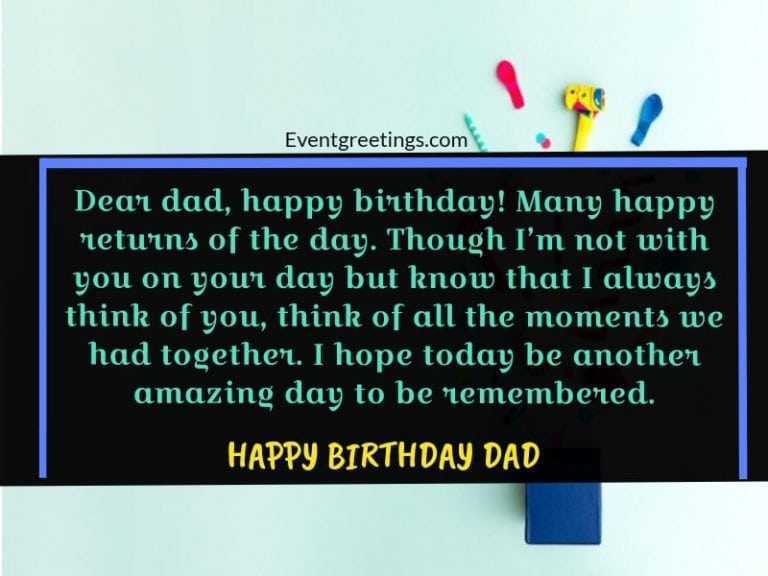 73 Best Happy Birthday Dad Quotes And Wishes With Images