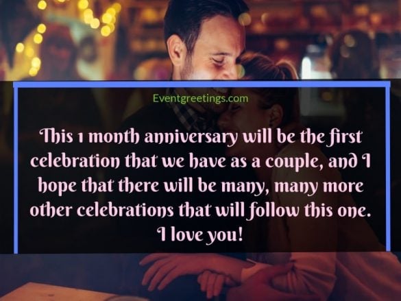 25 Amazing 1 Month Anniversary Quotes To Celebrate The Special Day!