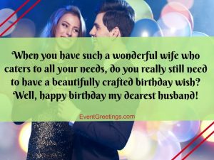 50 Best Birthday Wishes For Husband - Best Graces That A Wife Can Ever Give