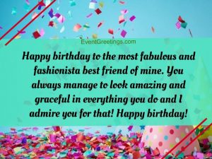 45 Cute Birthday Wishes For Best Friend Female