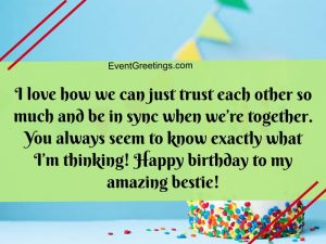 45 Cute Birthday Wishes For Best Friend Female