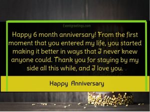 15 Exclusive 6 Month Anniversary Wishes To Celebrate Love Events Greetings
