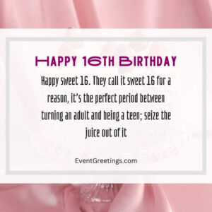 30 Happy Sweet 16 Quotes And Wishes