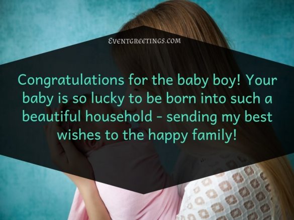 40 Congratulations For New Born Baby Boy - Wishes And Messages