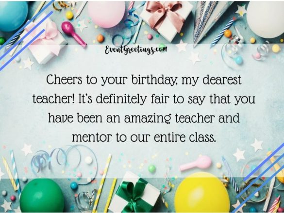 15 Best Happy Birthday Teacher Wishes With Respect And Love