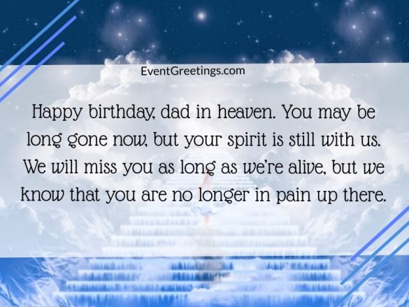 30 Best Happy Birthday Dad In Heaven- Quotes And Wishes Events Greetings