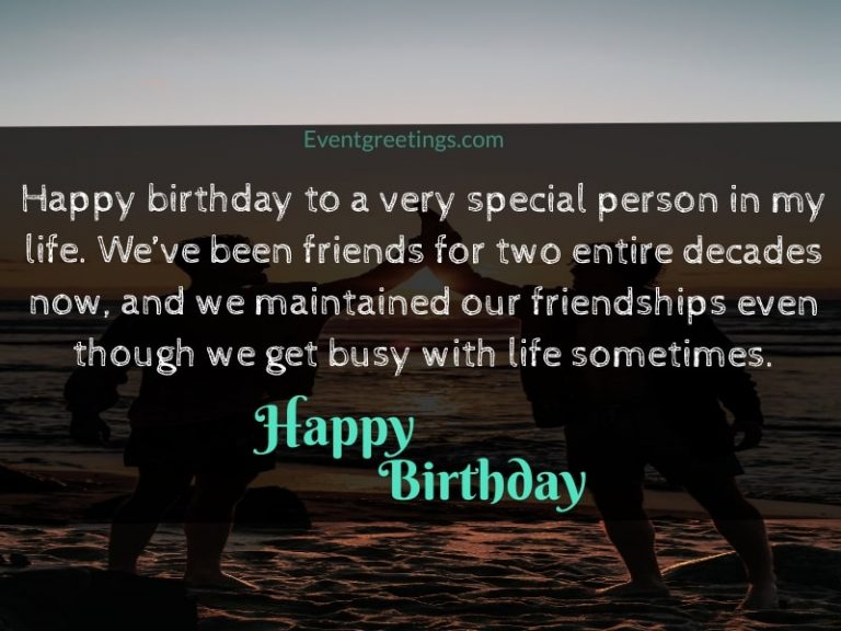 45 Special Birthday Wishes For Special Friend ( With Images)