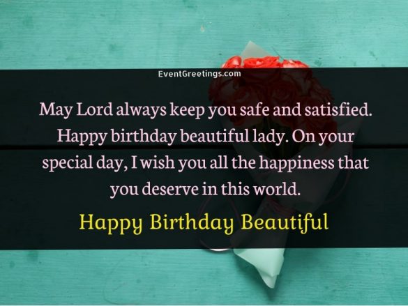 Happy Birthday, Beautiful! Birthday Wishes For Lady – Events Greetings