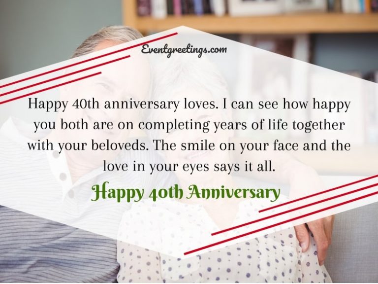 80 Best Happy 40th Wedding Anniversary - Quotes And Wishes