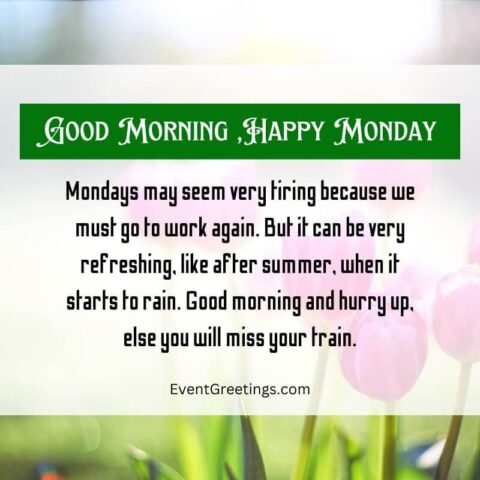 55 Best Good Morning Monday Quotes To Start Day With Blessing