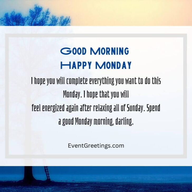 55 Best Good Morning Monday Quotes To Start Day With Blessing