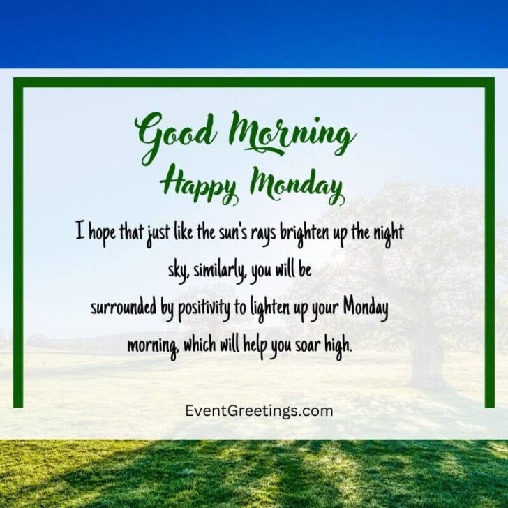 55 Best Good Morning Monday Quotes To Start Day With Blessing