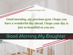 50 Cute Good Morning Daughter Quotes With Images – Events Greetings