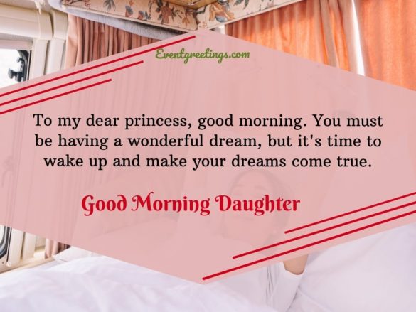 50 Cute Good Morning Daughter Quotes With Images – Events Greetings