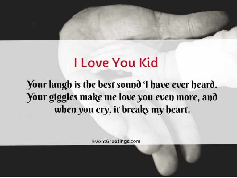 40 Cute I Love My Kids Quotes For Parents – Events Greetings