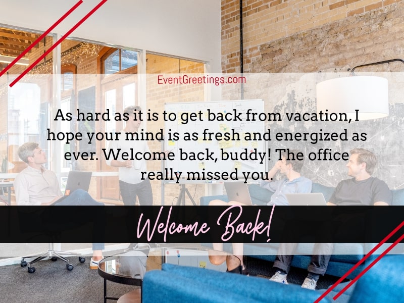 20 Welcome Back to Work! Wishes And Messages – Events Greetings