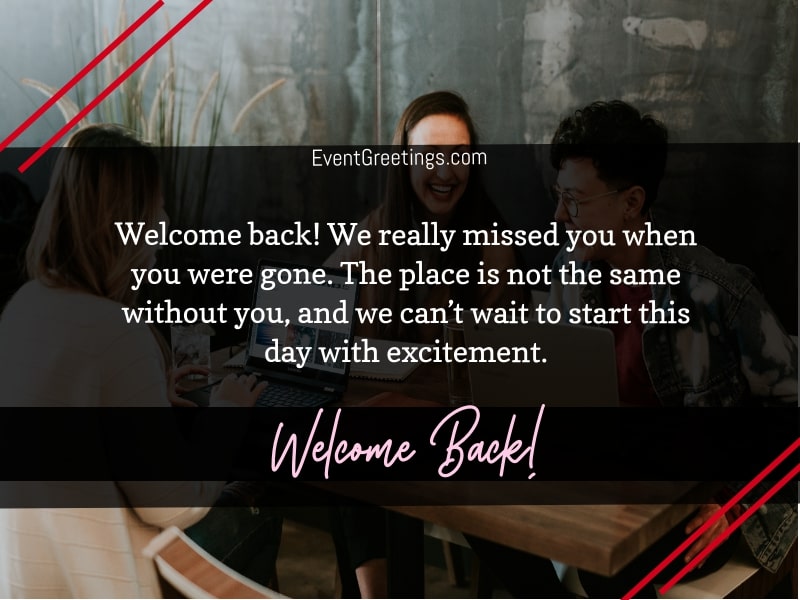 20 Welcome Back to Work! Wishes And Messages – Events Greetings