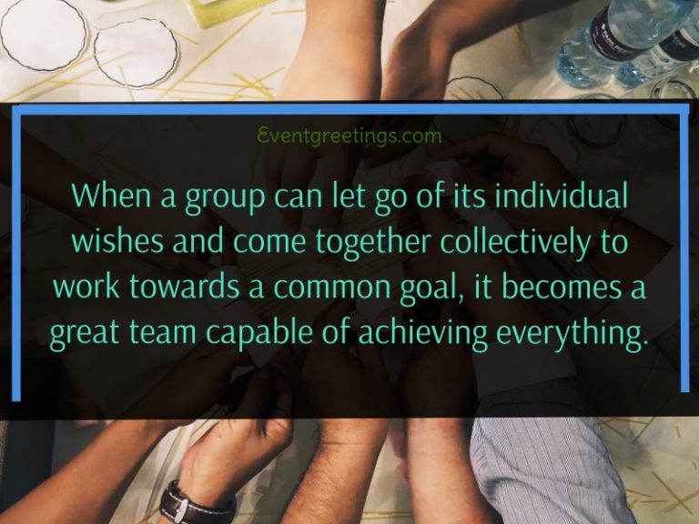 50 Best Teamwork Quotes To Inspire Team Member – Events Greetings