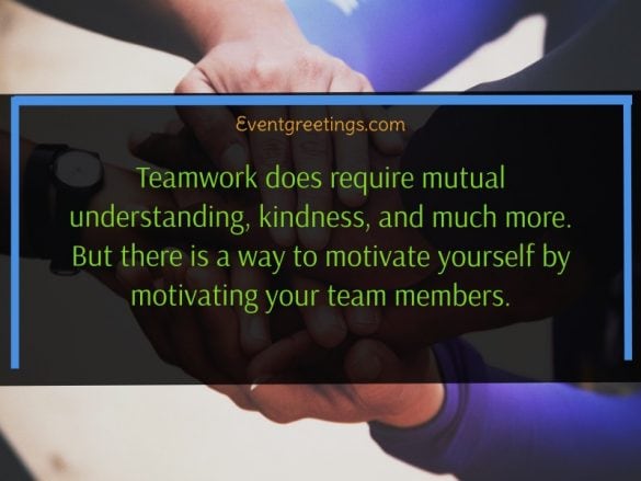 50 Best Teamwork Quotes To Inspire Team Member – Events Greetings