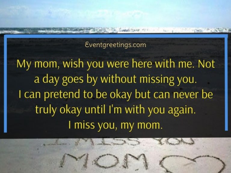 35 Heartfelt Miss You Mom Quotes And Sayings