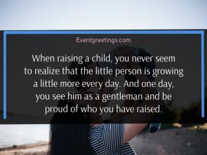 30 Best Quotes About Kids Growing Up – Events Greetings