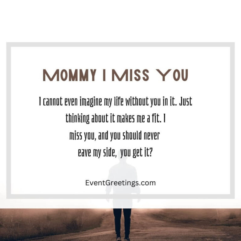 35 Heartfelt Miss You Mom Quotes And Sayings