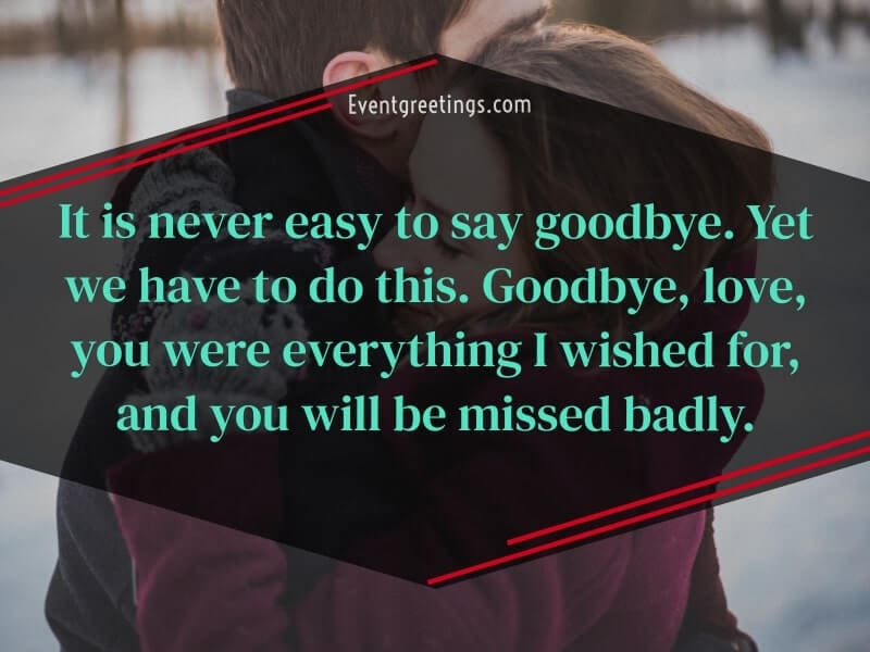 25 Emotional Goodbye Message For Boyfriend – Events Greetings