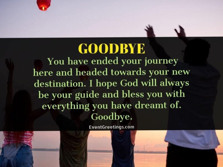 40 Emotional Goodbye Quotes For Friends And Family – Events Greetings