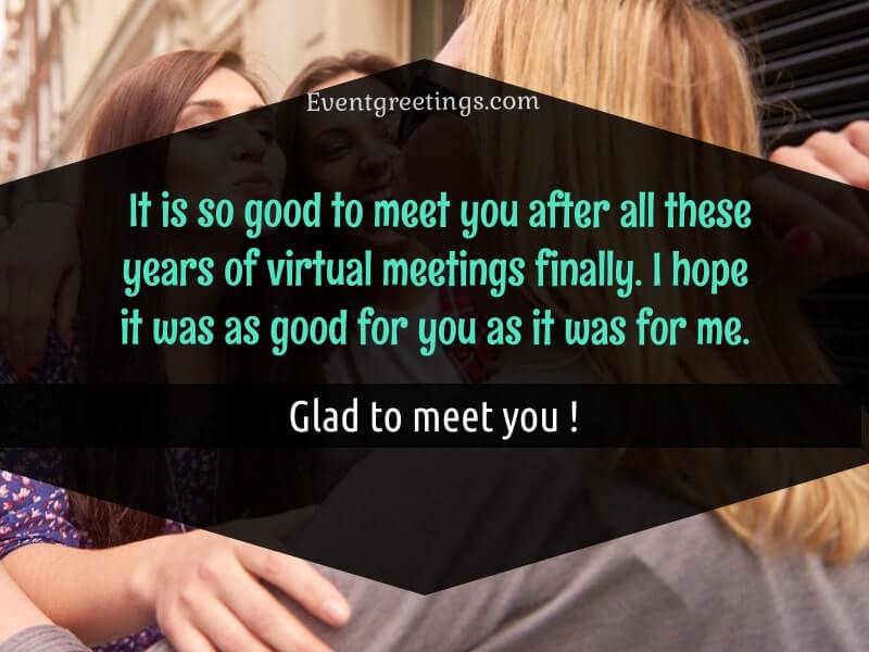 Nice To Meet You Quotes For Pleasant Meeting Events Greetings