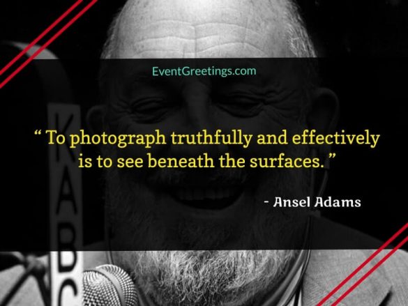 60 Famous Ansel Adams Quotes About Photography & Nature