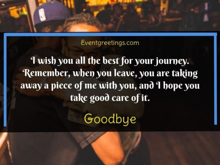 25 Emotional Goodbye Quotes For Friends – Events Greetings