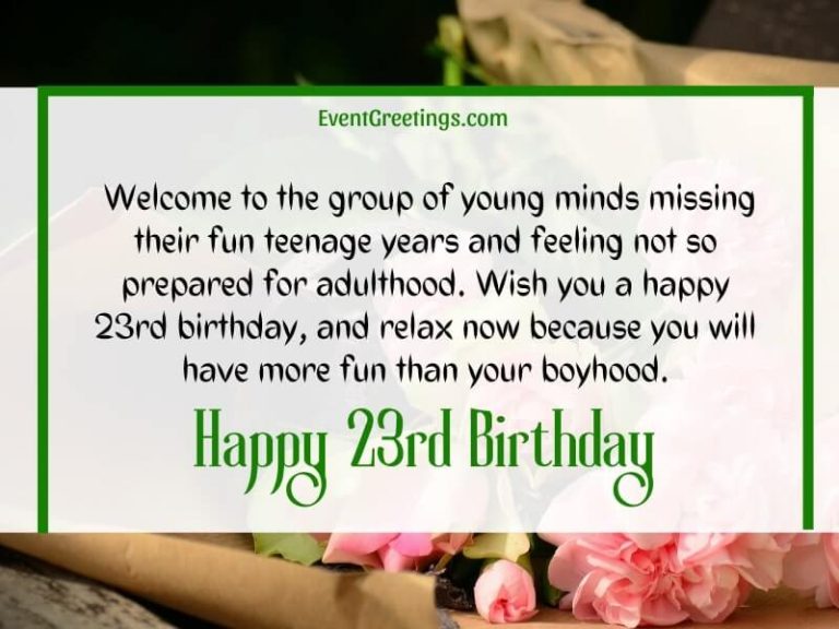 25 Best Happy 23rd Birthday Wishes And Messages