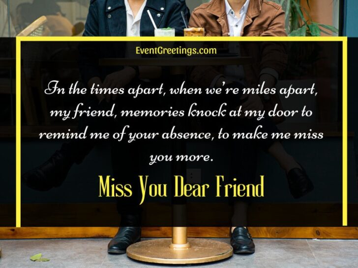 25 Miss You Messages And Quotes For Friend – Events Greetings