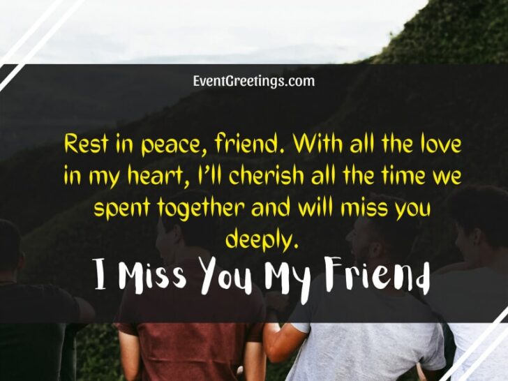 25 Miss You Messages And Quotes For Friend – Events Greetings