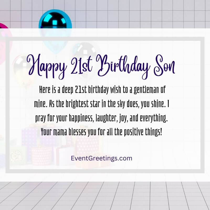 35 Exclusive Happy 21st Birthday Son Wishes