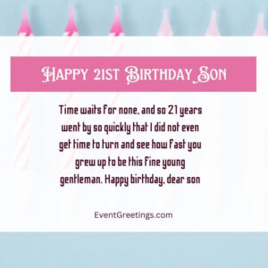 35 Exclusive Happy 21st Birthday Son Wishes